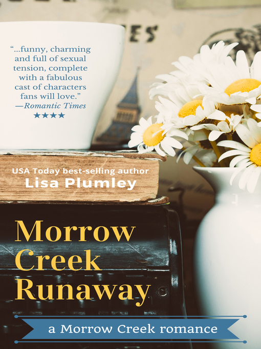Title details for Morrow Creek Runaway by Lisa Plumley - Available